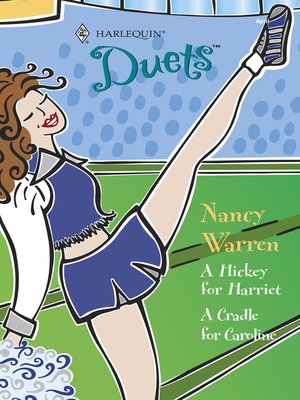 cover image of A Hickey for Harriet & a Cradle for Caroline